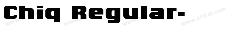 Chiq Regular字体转换